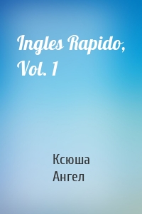 Ingles Rapido, Vol. 1