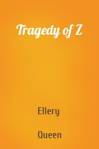 Tragedy of Z