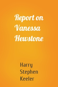 Report on Vanessa Hewstone