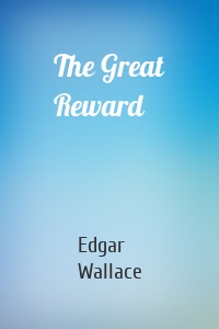 The Great Reward