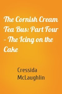 The Cornish Cream Tea Bus: Part Four – The Icing on the Cake