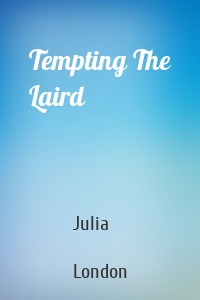 Tempting The Laird