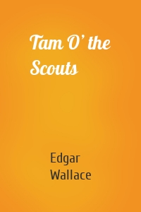 Tam O’ the Scouts