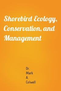 Shorebird Ecology, Conservation, and Management