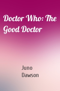 Doctor Who: The Good Doctor