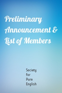 Preliminary Announcement & List of Members