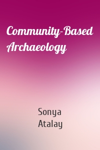 Community-Based Archaeology