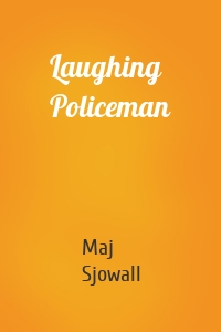 Laughing Policeman