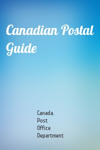 Canadian Postal Guide