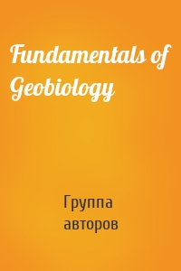 Fundamentals of Geobiology