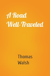 A Road Well-Traveled