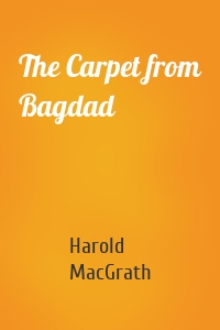 The Carpet from Bagdad