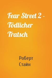 Fear Street 2 - Tödlicher Tratsch