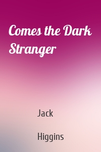 Comes the Dark Stranger