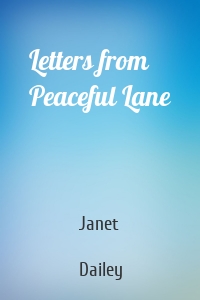 Letters from Peaceful Lane