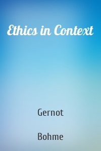 Ethics in Context