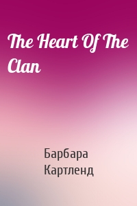 The Heart Of The Clan
