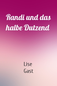 Randi und das halbe Dutzend