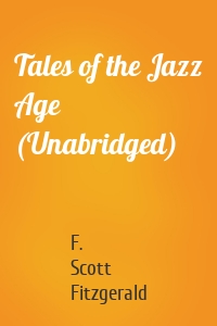 Tales of the Jazz Age (Unabridged)