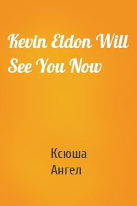 Kevin Eldon Will See You Now