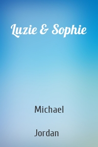 Luzie & Sophie