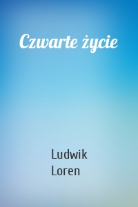 Czwarte życie