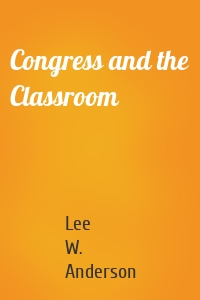 Congress and the Classroom