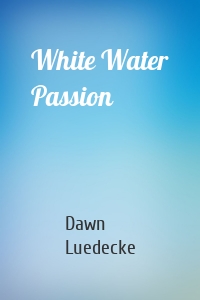 White Water Passion