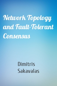 Network Topology and Fault-Tolerant Consensus