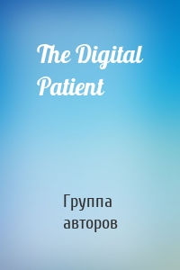 The Digital Patient