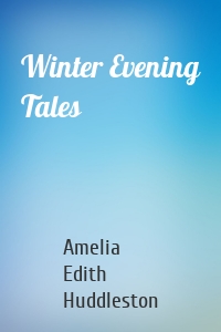 Winter Evening Tales