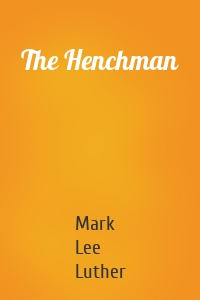 The Henchman