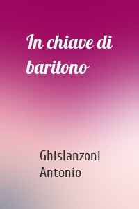 In chiave di baritono