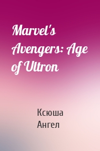 Marvel's Avengers: Age of Ultron