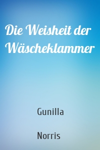 Die Weisheit der Wäscheklammer