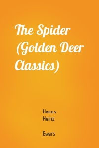 The Spider (Golden Deer Classics)