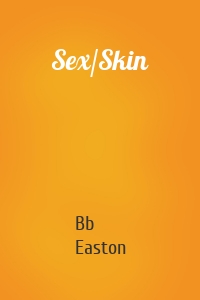 Sex/Skin