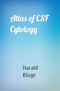 Atlas of CSF Cytology