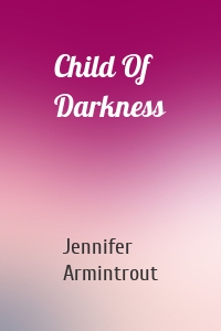 Child Of Darkness