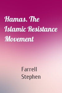 Hamas. The Islamic Resistance Movement