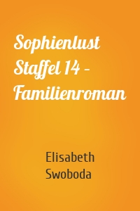 Sophienlust Staffel 14 – Familienroman