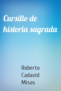 Cursillo de historia sagrada