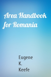 Area Handbook for Romania