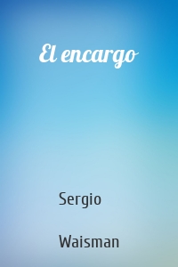 El encargo
