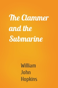 The Clammer and the Submarine