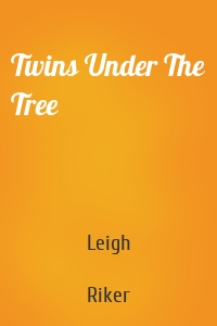 Twins Under The Tree