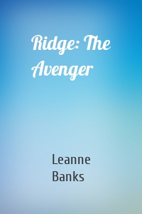 Ridge: The Avenger