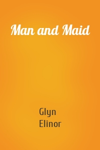 Man and Maid