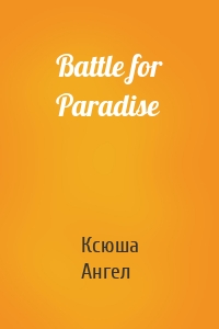 Battle for Paradise