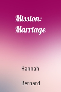 Mission: Marriage